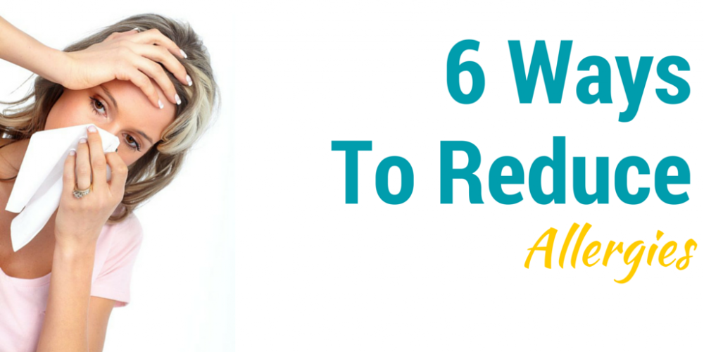 6 Ways to Reduce the Allergens in Your Home